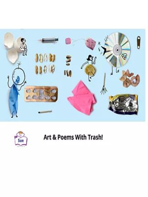cover image of Art & Poems with Trash!